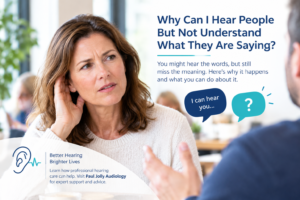 Why Can I Hear People But Not Understand What They Are Saying?